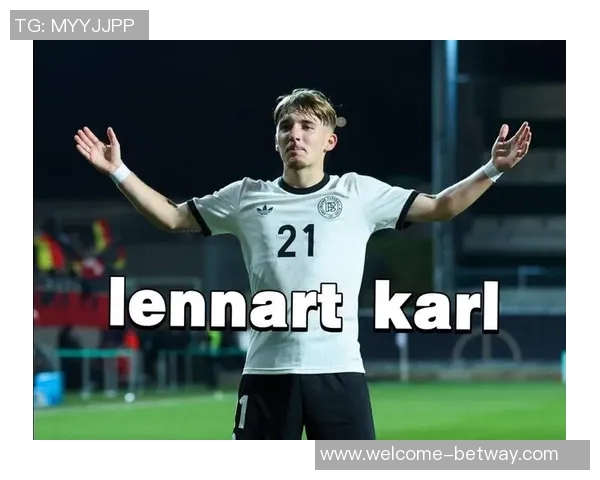 德U21主帅称赞卡尔需学会边路跑动以创造更多进攻空间